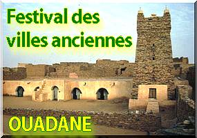 Festival des villes anciennes de Mauritanie : l’Isesco prend part à la 2ème édition.  